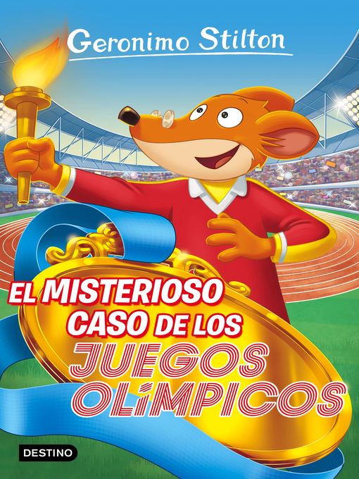 Title details for El misterioso caso de los Juegos Olímpicos by Geronimo Stilton - Wait list